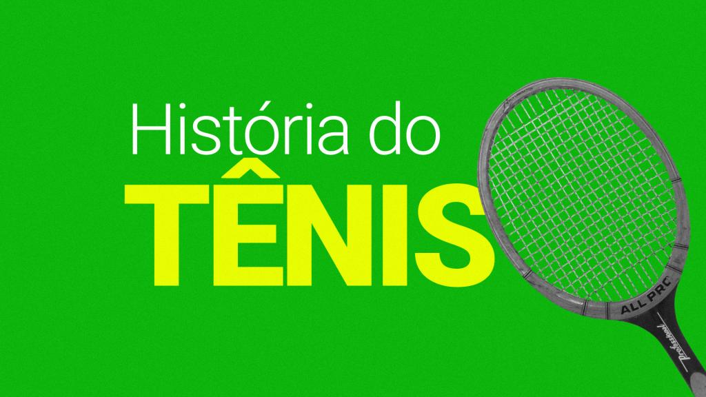 História do Tênis (2025): quem criou, chegada ao Brasil onde surgiu, tipos de quadras, dicionário