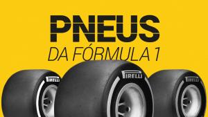 Pneus da Fórmula 1 (2025): saiba agora todos tipos, cores e medidas