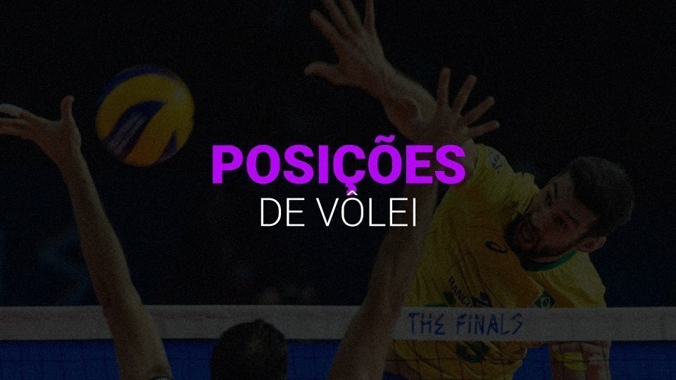 Posições do vôlei (2025): entenda as funções e o rodízio em quadra