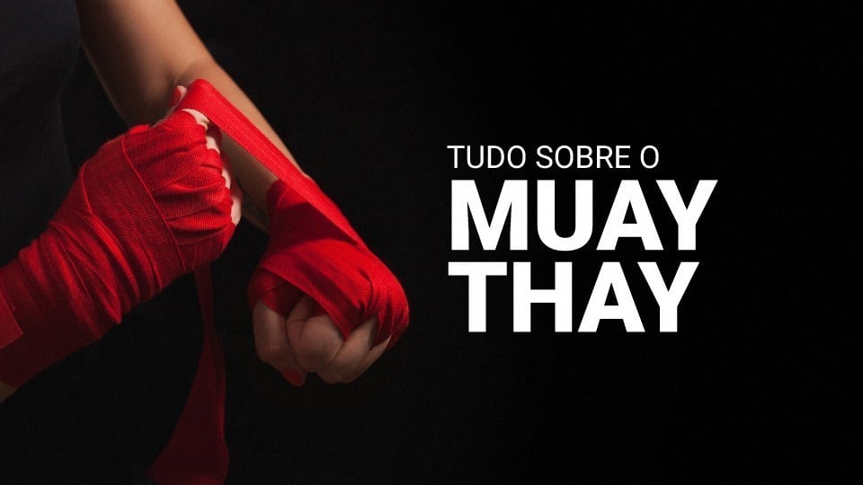 Tudo sobre Muay Thai (2025): história, técnicas, golpes e benefícios