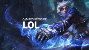Principais campeonatos de LoL do mundo: Conheça todos!