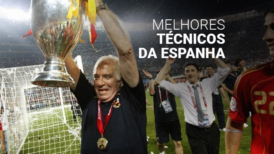Melhores técnicos da Espanha: confira o top 10 da história