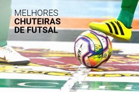 Melhores chuteiras de futsal (2025): veja o top 10, marcas e modelos Melhores chuteiras de futsal (2025): veja o top 10, marcas e modelos