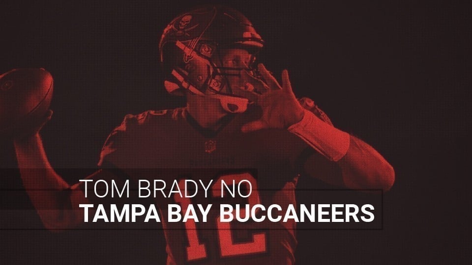 O que esperar de Tom Brady no Tampa Bay Buccaneers