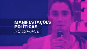 As manifestações políticas no esporte do Brasil e do Mundo