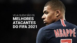 Conheça os 20 melhores atacantes do FIFA 21 para contratar