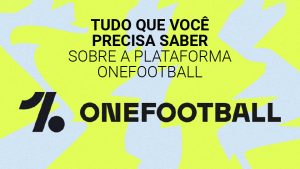 OneFootball: veja campeonatos de graça e saiba como usar