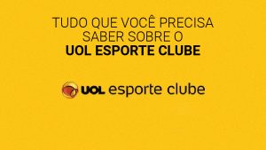 Como funciona o UOL Esporte Clube? Conheça o serviço