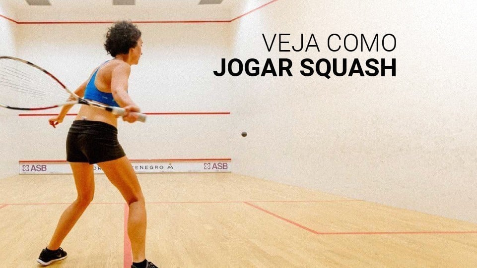 Como jogar squash: saque, fundamentos e principais jogadas