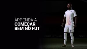 Como começar bem no Ultimate Team do FIFA 21 em 8 passos
