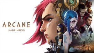 ARCANE: série animada baseada no universo de League of Legends é lançada.