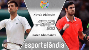 Novak Djokovic x Karen Khachanov – Dica, palpite e prognóstico – 23/02