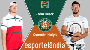John Isner x Quentin Halys – Palpite e prognóstico – 22/05
