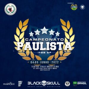 Campeonato Paulista 2022 IFBB – Saiba todos os detalhes sobre o evento