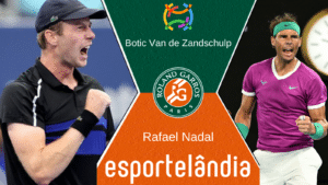 Botic Van de Zandschulp x Rafael Nadal- Palpite e prognóstico – 27/05