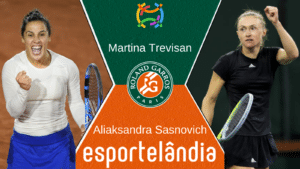 Martina Trevisan x Aliaksandra Sasnovich – Palpite e prognóstico – 29/05