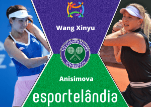 Wang Xinyu x Amanda Anisimova – Palpite e prognóstico – 28/06
