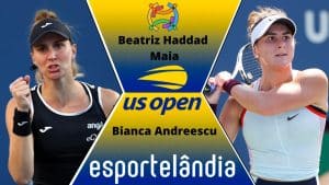 Beatriz Haddad Maia x Bianca Andreescu – Palpite e prognóstico – 31/08