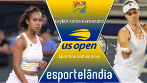 Leylah Annie Fernandez x Liudmila Samsonova – Dica, palpite e prognóstico – 31/08