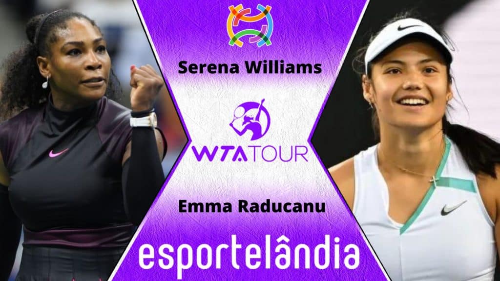 Serena Williams x Emma Raducanu – Palpite e prognóstico – 16/08