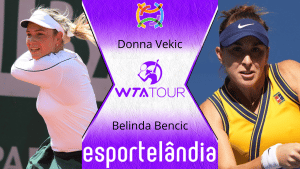 Donna Vekic x Belinda Bencic – Palpite e prognóstico – 30/09