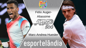 Félix Auger-Aliassime x Marc-Andrea Huesler – Dica, palpite e prognóstico – 26/10
