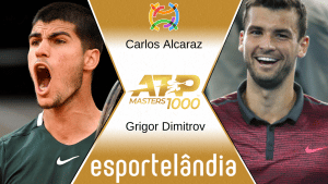 Carlos Alcaraz x Grigor Dimitrov – Dica, palpite e prognóstico – 03/11