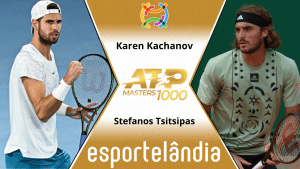 Karen Kachanov x Stefanos Tsitsipas – Palpite e Prognóstico – 28/03