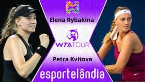 Elena Rybakina x Petra Kvitova – Palpite e Prognóstico – 01/04