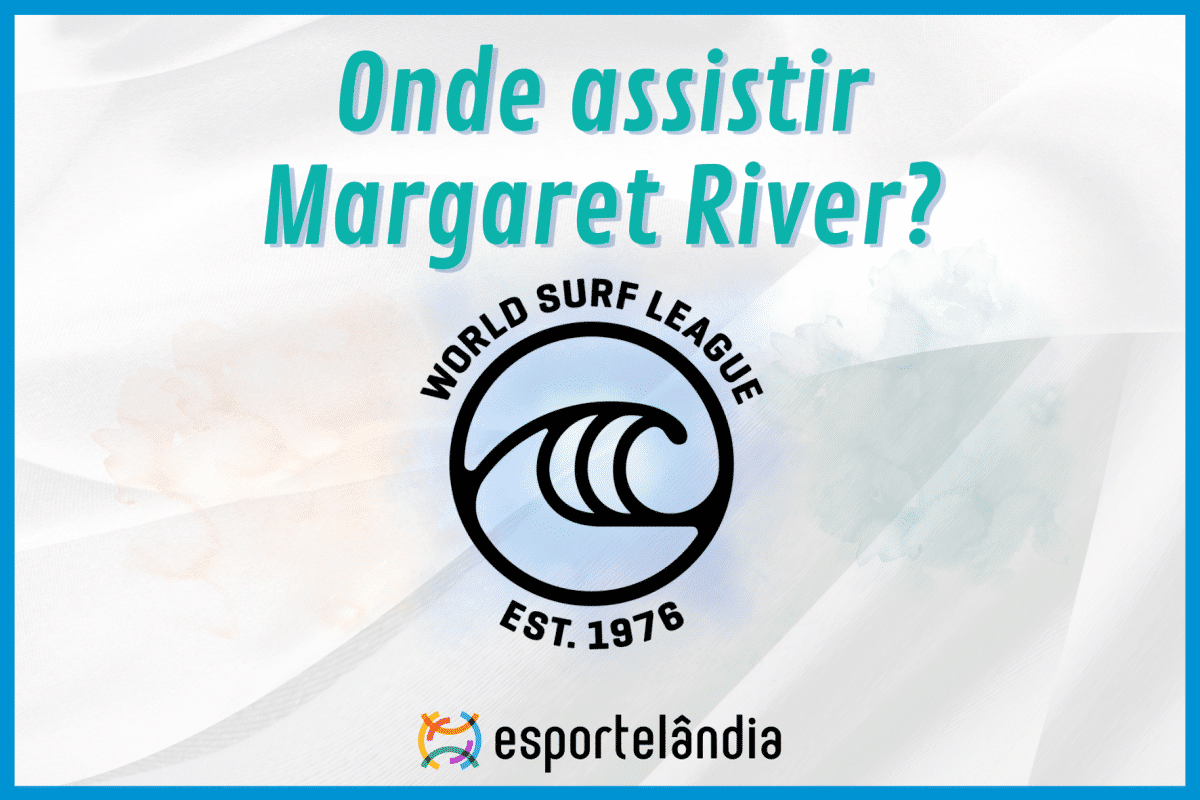 Onde assistir a etapa de Margaret River da WSL