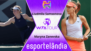 Liudmila Samsonova x Maryna Zanevska – Palpite e Prognóstico – 27/04