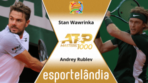Stan Wawrinka x Andrey Rublev – Palpite e Prognóstico – 28/04