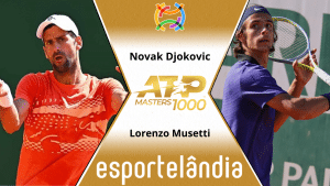 Novak Djokovic x Lorenzo Musetti – Palpite e Prognóstico – 13/04
