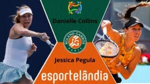Danielle Collins x Jessica Pegula – Palpite e Prognóstico – 28/05