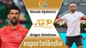 Novak Djokovic x Grigor Dimitrov – Palpite e Prognóstico – 14/05