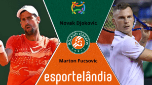 Novak Djokovic x Marton Fucsovics – Palpite e Prognóstico – 31/05