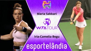 Maria Sakkari x Iria-Camelia Begu – Palpite e Prognóstico – 02/05