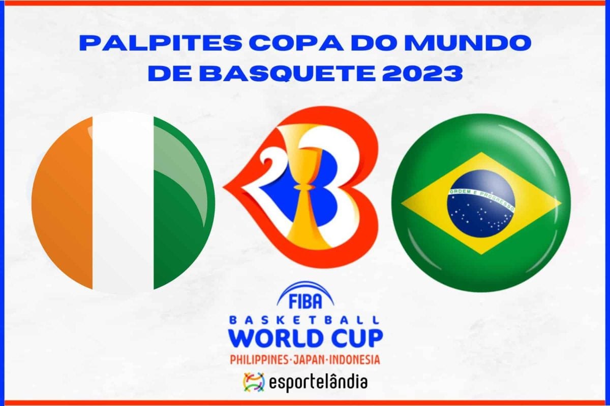 Copa do Mundo de Basquete 2023: Costa do Marfim x Brasil – Dica, palpite e prognóstico – 30/08