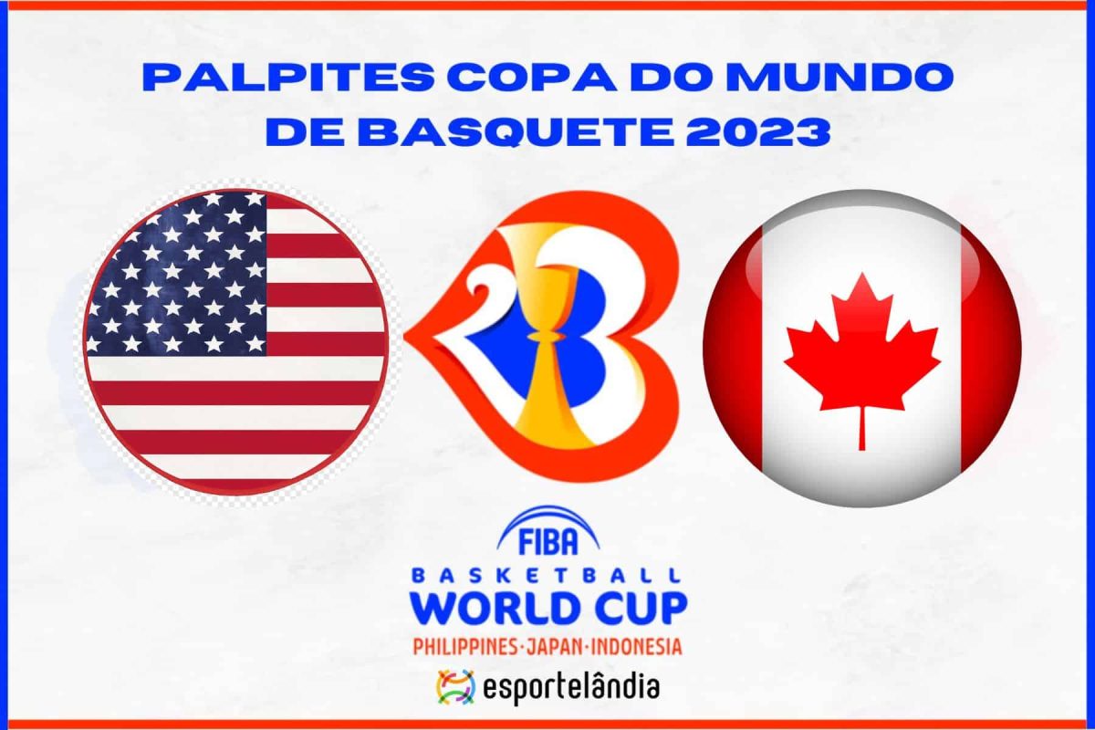 Copa do Mundo de Basquete 2023: Estados Unidos x Canadá – Dica, palpite e prognóstico – 10/09