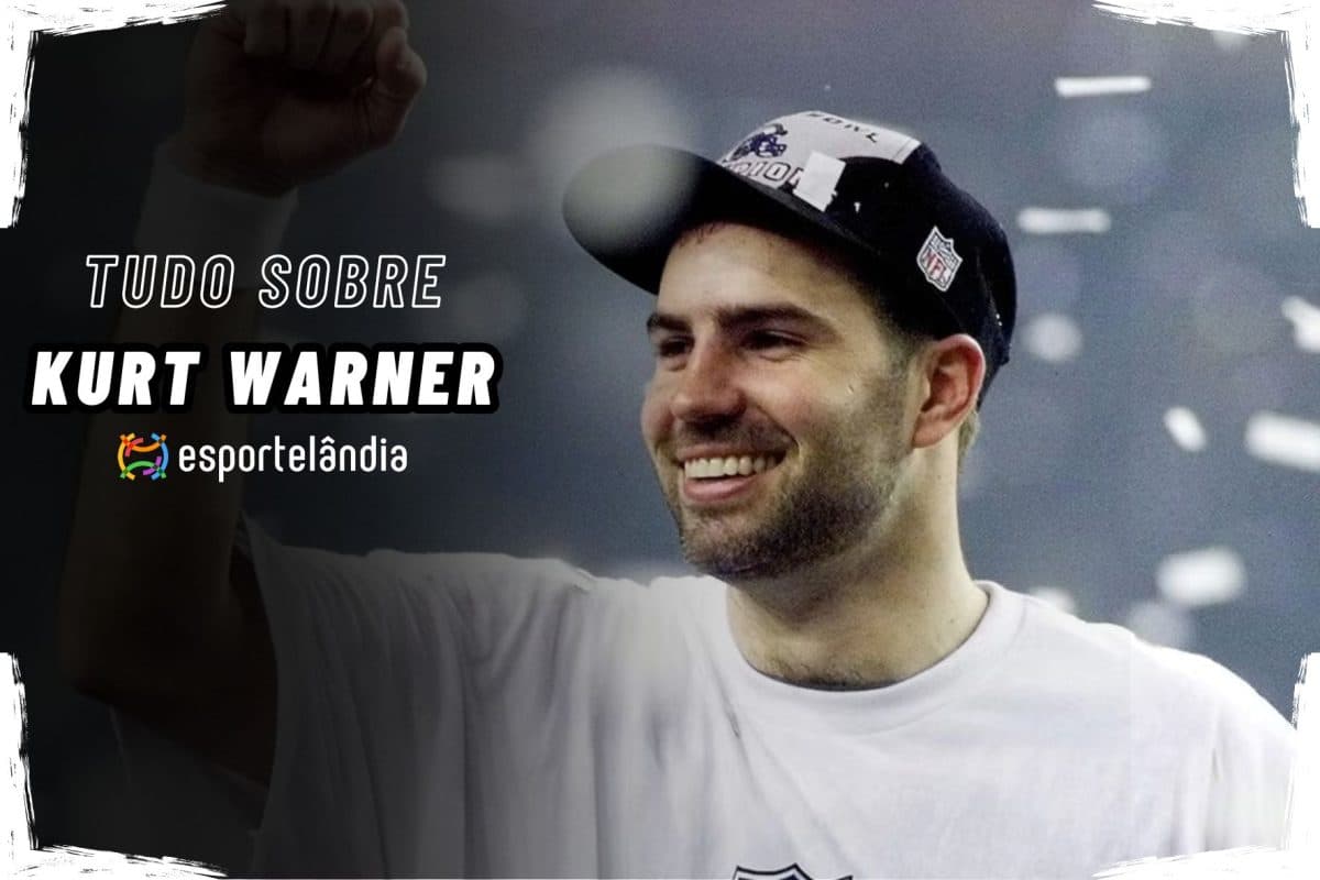A emocionante história de Kurt Warner, que superou desconfiança e idade para ser campeão da NFL
