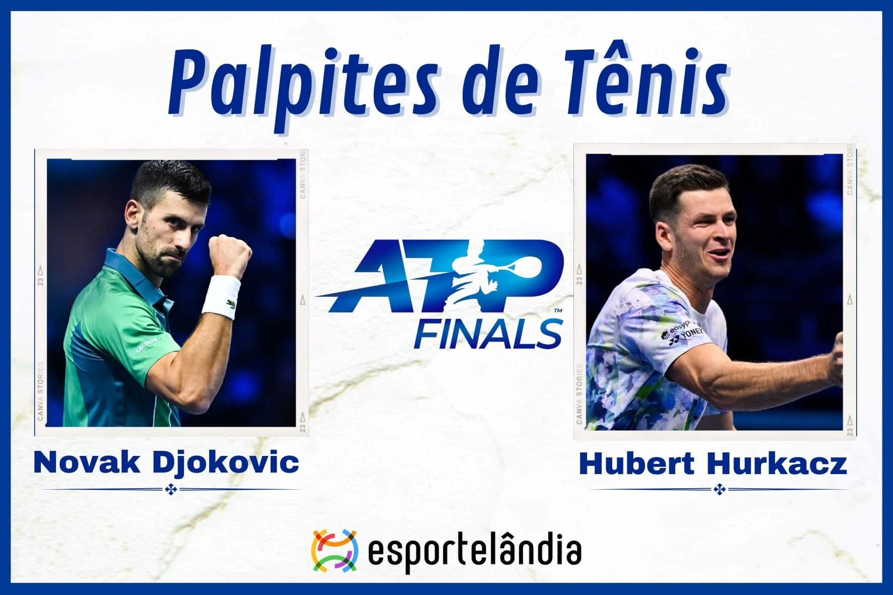 Palpites Tênis: Novak Djokovic x Hubert Hurkacz – 16/11