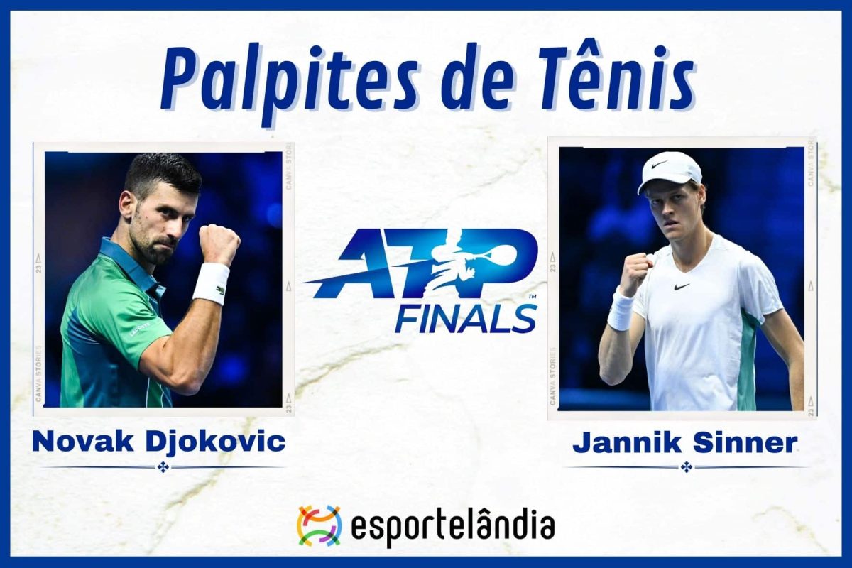Palpites Tênis: Novak Djokovic x Jannik Sinner – 14/11