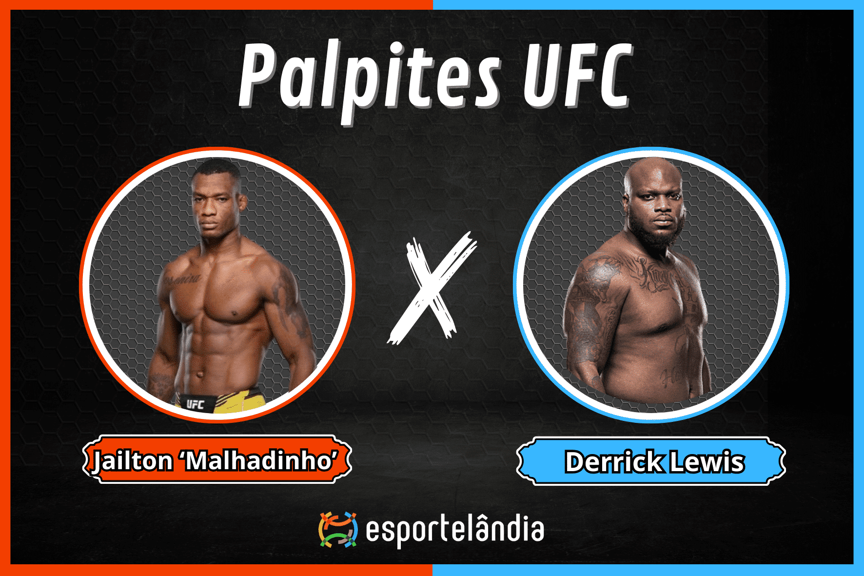 Palpites UFC: Jailton ‘Malhadinho’ x Derrick Lewis – 04/11