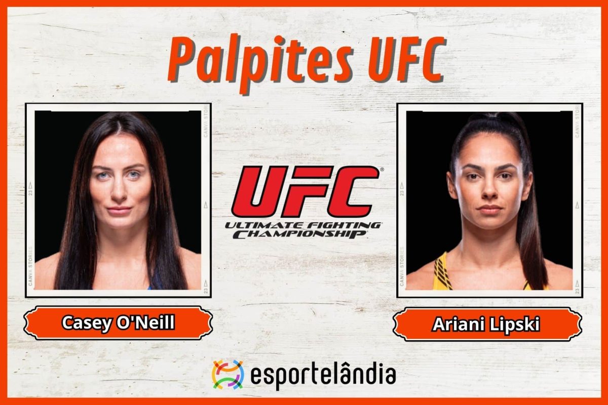 Palpites UFC: Casey O’Neill x Ariane Lipski – 16/02