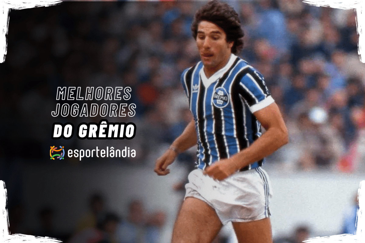 Renato Gaúcho e mais 9! Os 10 maiores jogadores do Grêmio