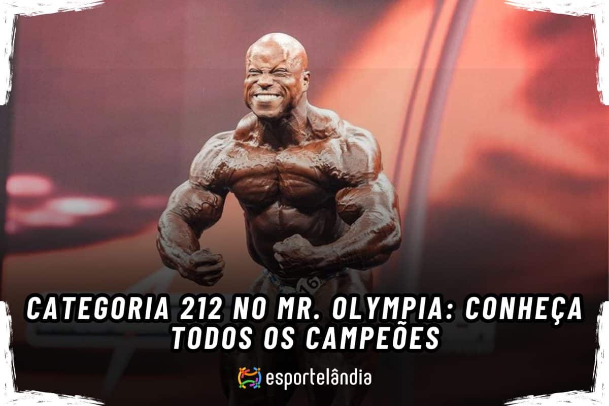 Mr. Olympia 212 – Conheça todos os campeões