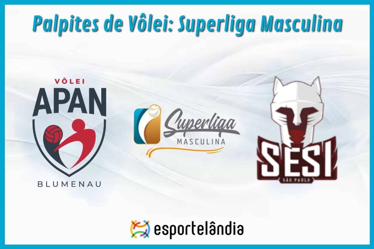 Palpites Vôlei: APAN Blumenau x SESI-SP – 06/12/2023 – Superliga Masculina