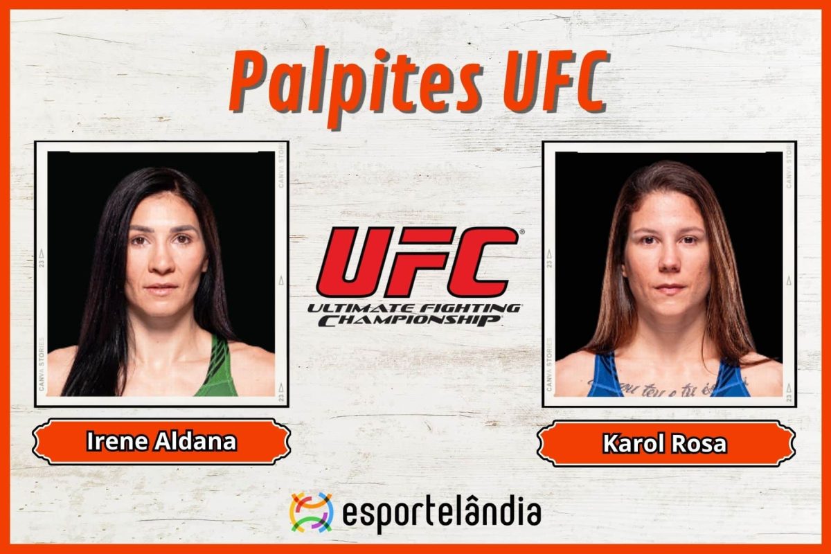 Palpites UFC: Irene Aldana x Karol Rosa – 16/12