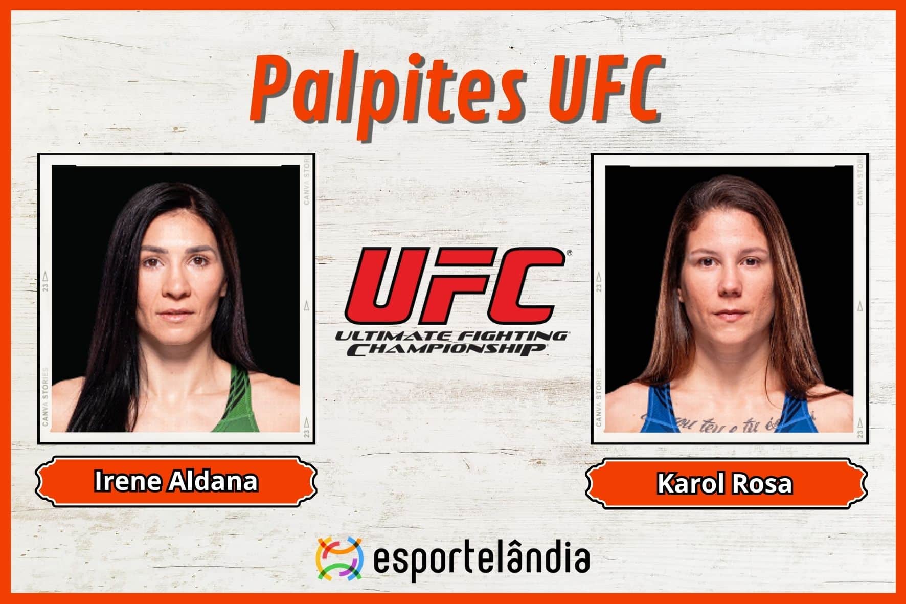 Palpites UFC: Irene Aldana x Karol Rosa – 16/12