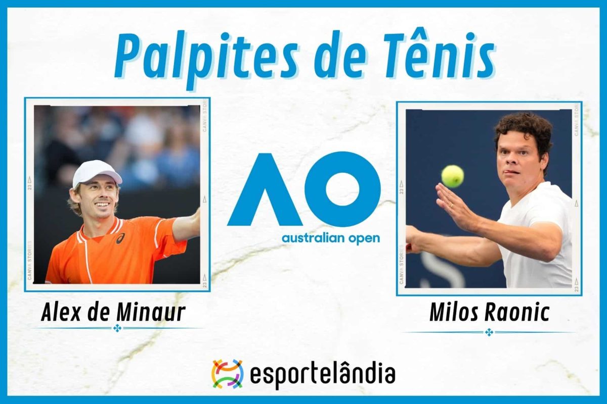 Palpites Tênis: Alex de Minaur x Milos Raonic – 13/01